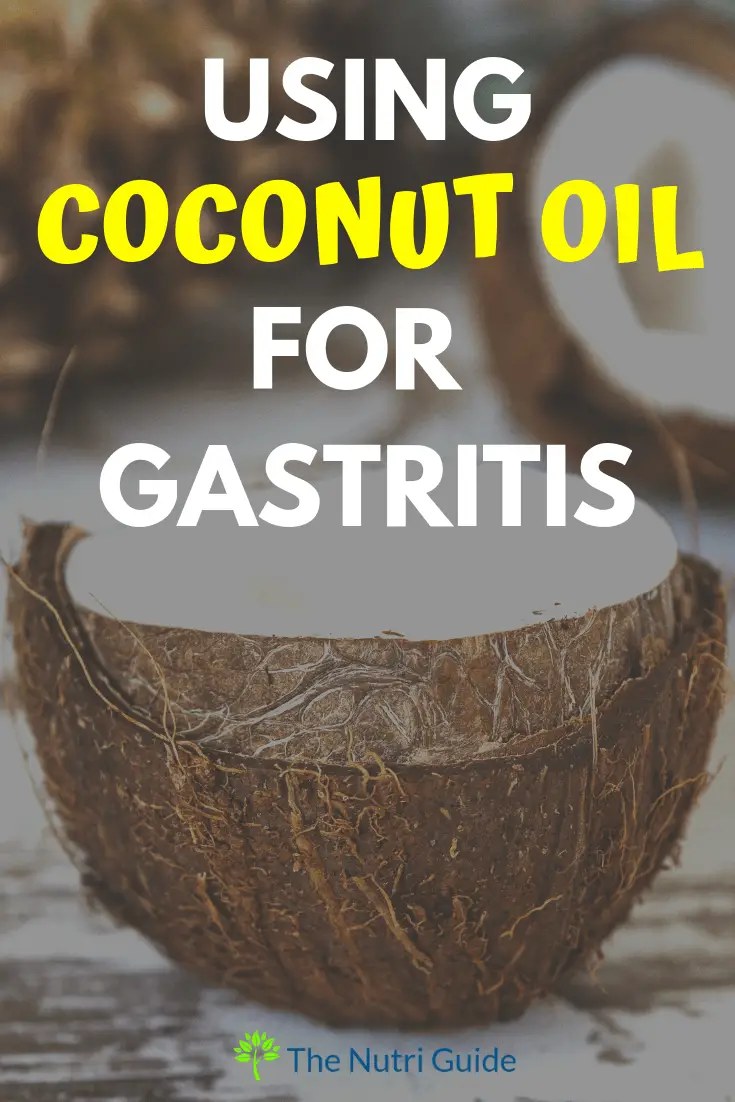 coconut oil for gastritis
