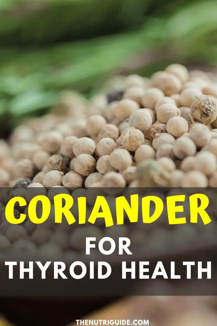 coriander for thyroid health