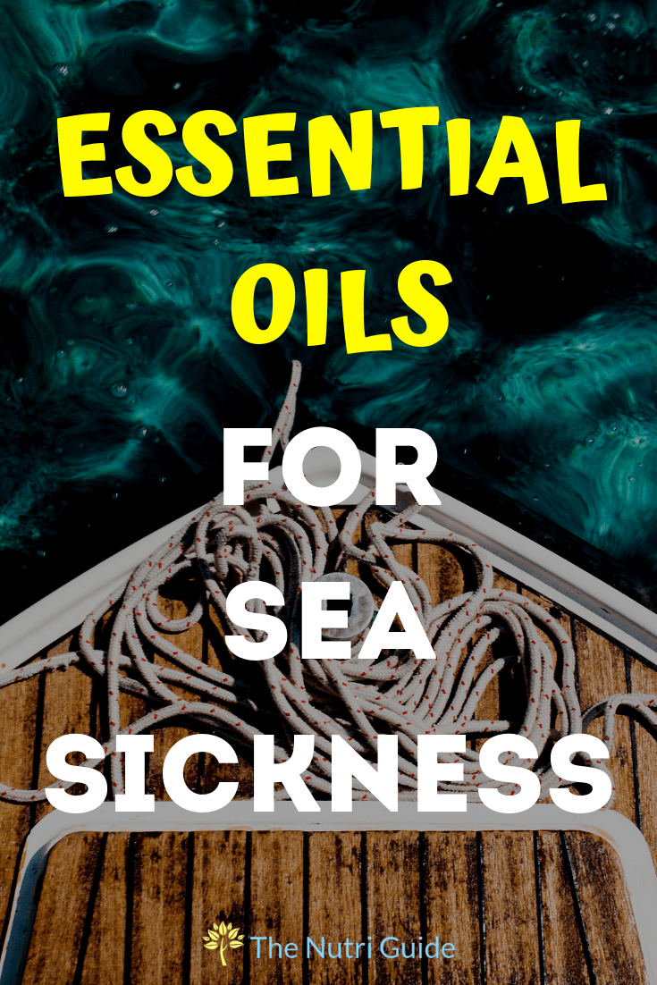 Essential Oils for Sea Sickness