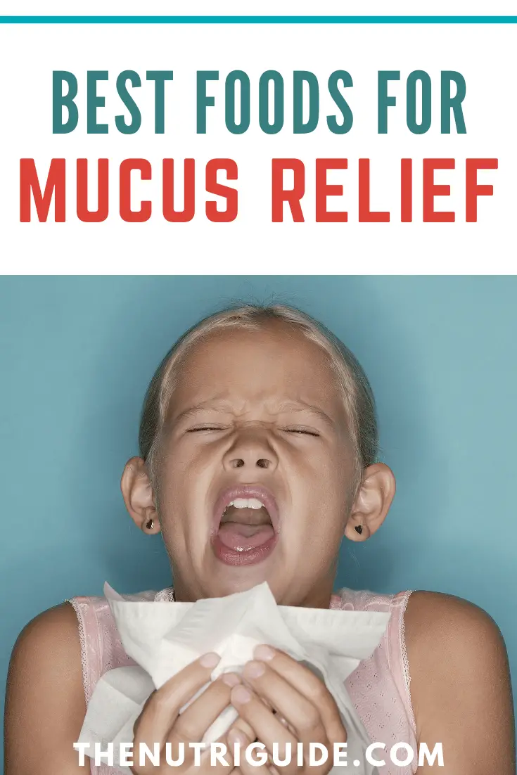 Foods to eat for mucus relief