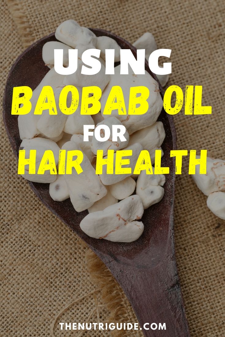 Baobab Oil for Hair Health